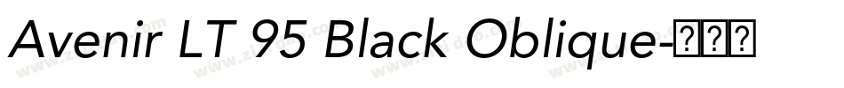 Avenir LT 95 Black Oblique字体转换